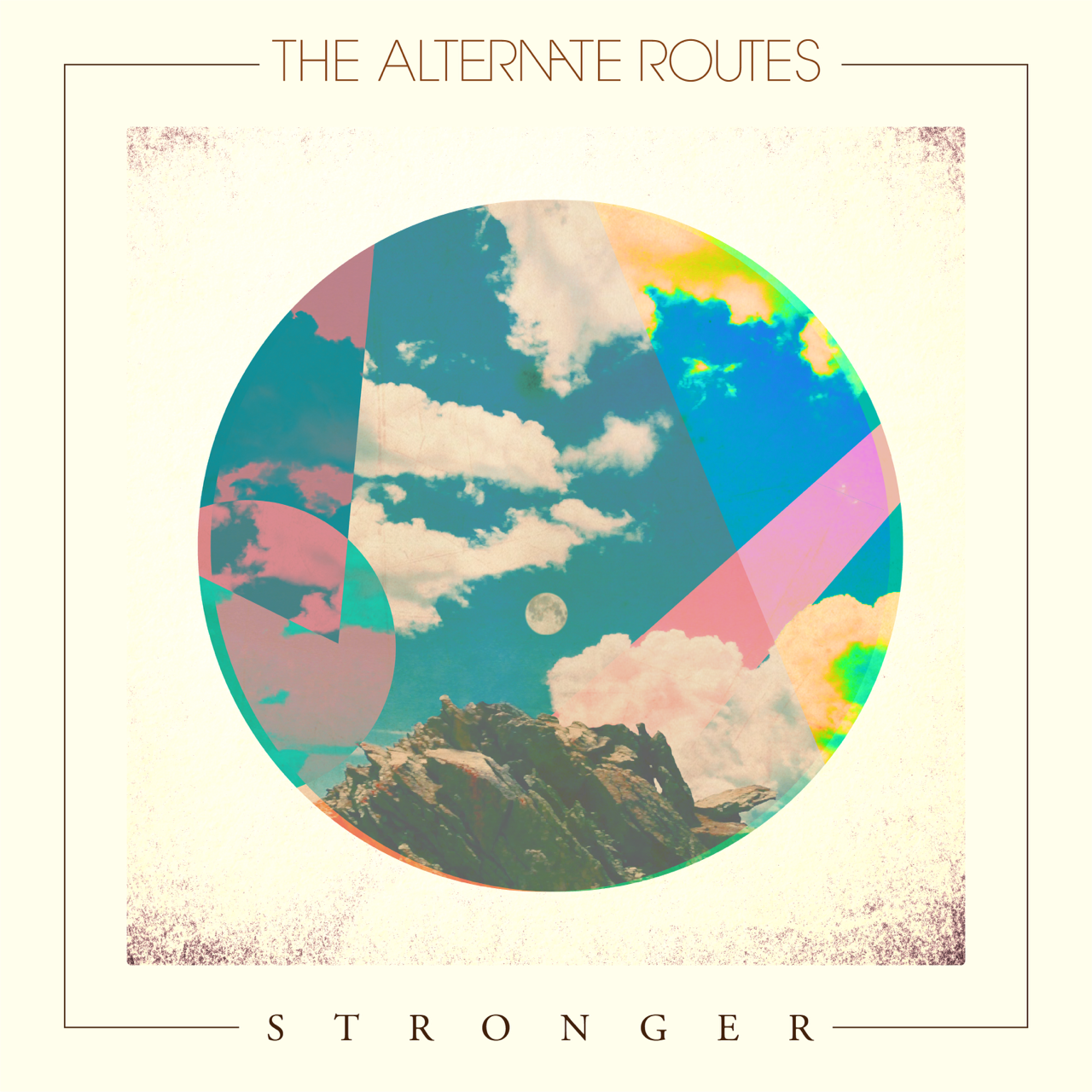 Stronger by The Alternate Routes